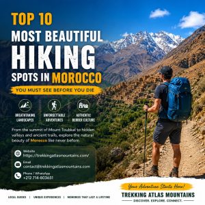 Top 10 Most Beautiful Hiking Spots in Morocco You Must See Before You Die